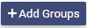 Add Groups Button